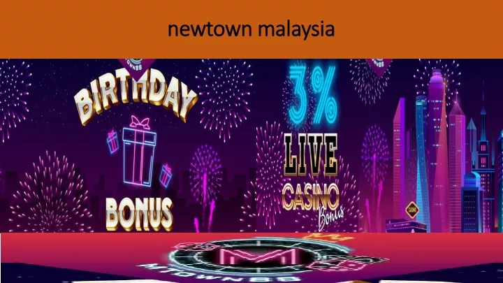 newtown malaysia