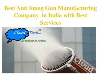 Best Anti-Smog Gun Manufacturing Company in India