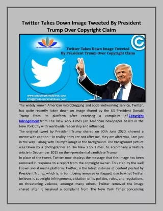 Twitter Takes Down Image Tweeted By President Trump Over Copyright Claim