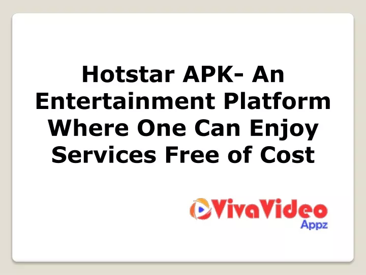 hotstar apk an entertainment platform where