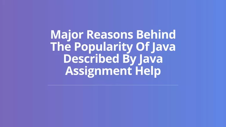 major reasons behind the popularity of java