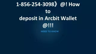 arcbit wallet support number 1 856 254 3098 @ how to deposit in arcbit wallet @