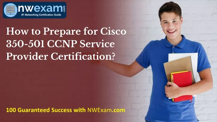 how to prepare for cisco 350 501 ccnp service