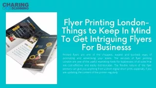 Flyer Printing London-Things to Keep In Mind To Get Intriguing Flyers For Businesss