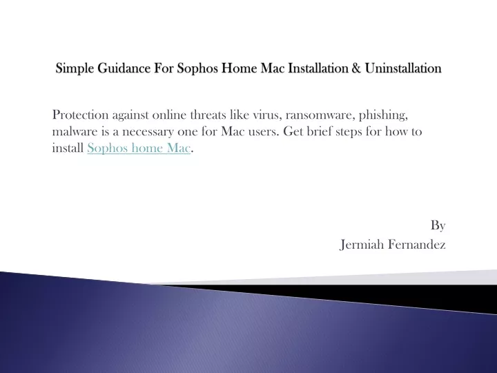 simple guidance for sophos home mac installation uninstallation