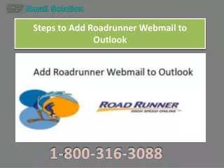 1-800-316-3088 Steps to Add Roadrunner Webmail to Outlook