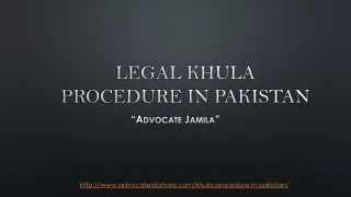 Get Legal Guidelines About Khula Procedure & Process in Pakistan By Experts