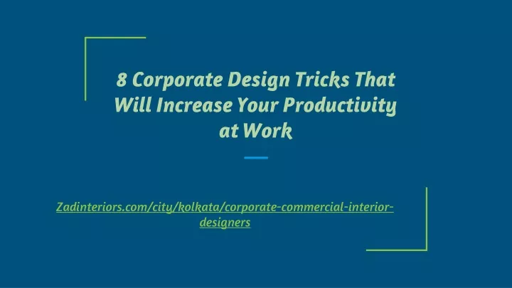 8 corporate design tricks that will increase your productivity at work