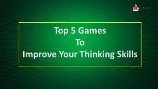 Top 5 Games To Improve Your Thinking Skills