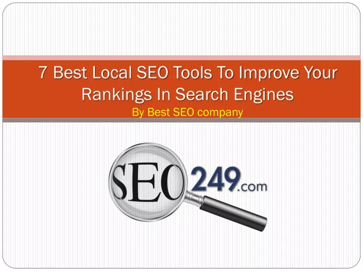 7 best local seo tools to improve your rankings in search engines by best seo company