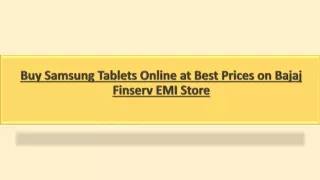 Buy Samsung Tablets Online at Best Prices on Bajaj Finserv EMI Store