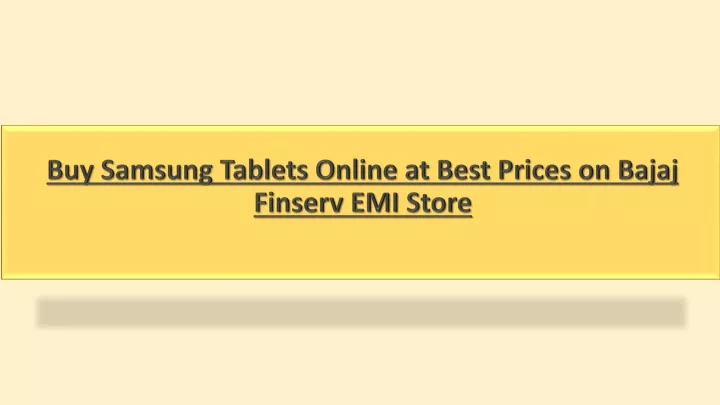 buy samsung tablets online at best prices on bajaj finserv emi store