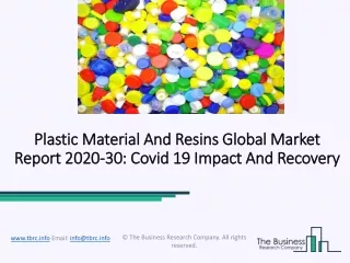 2020 Plastic Material And Resins Market Size, Growth, Drivers, Trends And Forecast