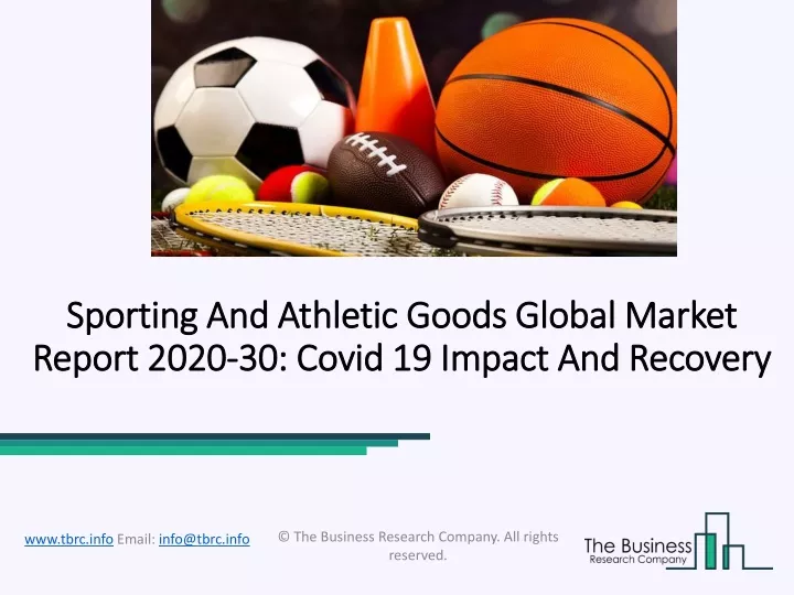 sporting and athletic goods global market report 2020 30 covid 19 impact and recovery