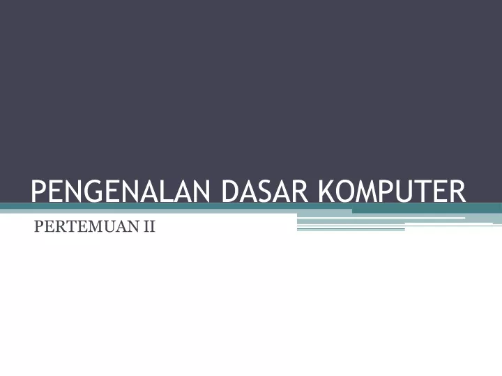 pengenalan dasar komputer