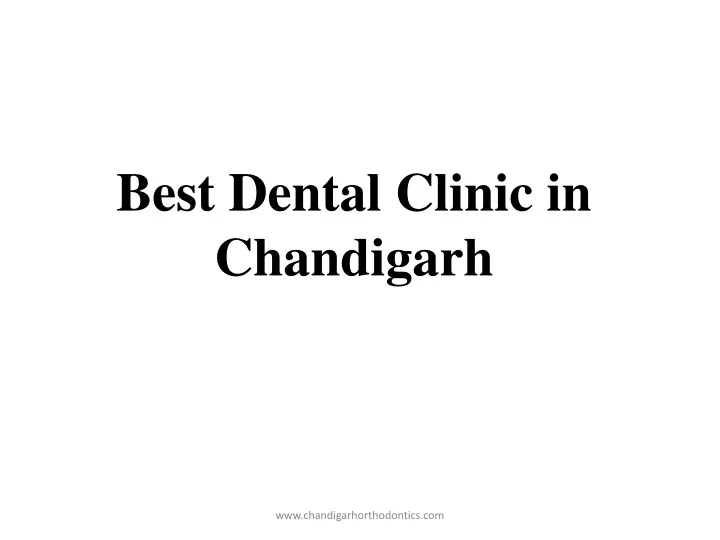 best dental clinic in chandigarh