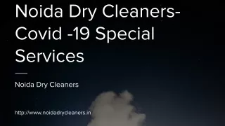 Noida Dry Cleaners- Covid -19 Special Services