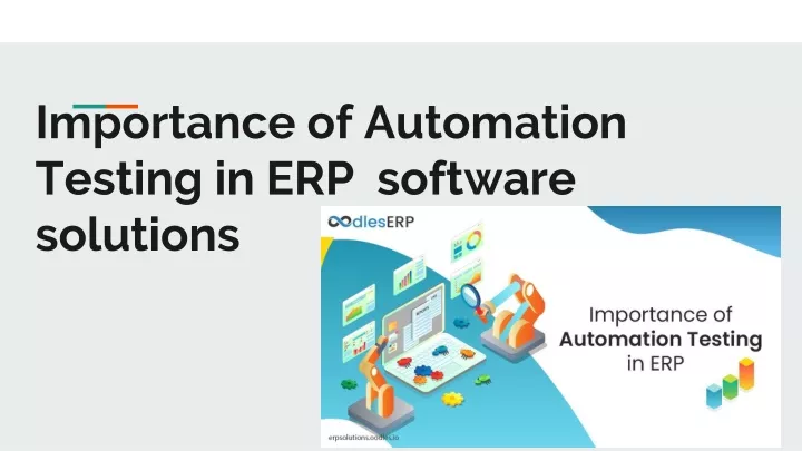 importance of automation testing in erp software solutions
