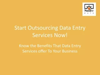 Why Should You Go for Outsourcing Data Entry Services?