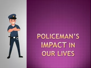 Kimberly Byrd Philadelphia - Policeman’s Impact in Our Lives