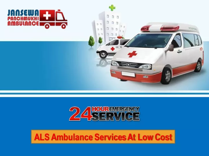 als ambulance services at low cost