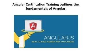 Angular Certification Training outlines the fundamentals of Angular