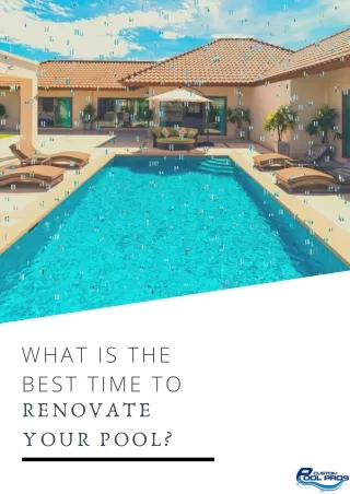 What Is The Best Time To Renovate Your Pool?