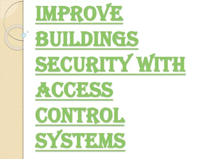 improve buildings security with access control systems