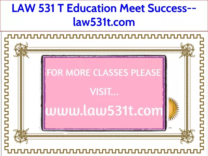 law 531 t education meet success law531t com