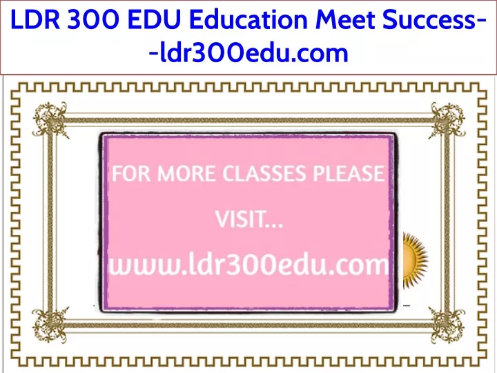 ldr 300 edu education meet success ldr300edu com