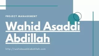 Wahid Asaddi Abdillah — Authority and Responsibility