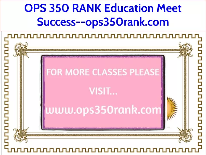ops 350 rank education meet success ops350rank com