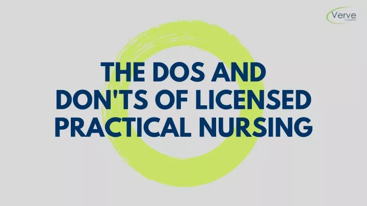 the dos and don ts of licensed practical nursing