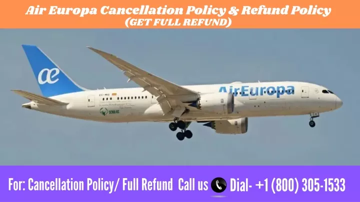 air europa cancellation policy refund policy