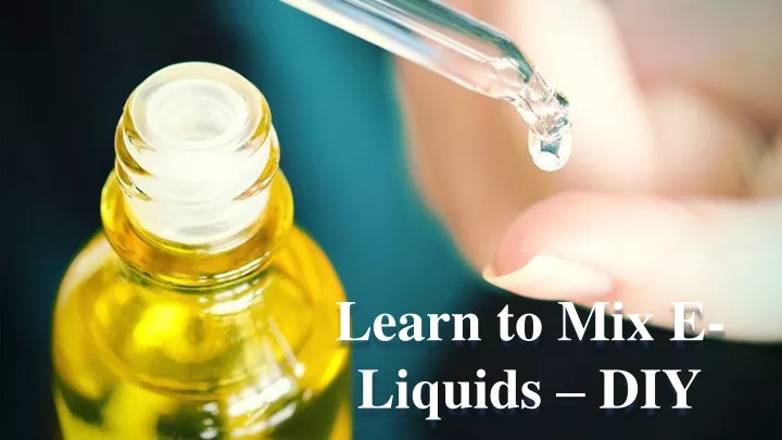 learn to mix e liquids diy