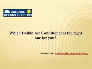 Which Daikin Air Conditioner is the right one for you?