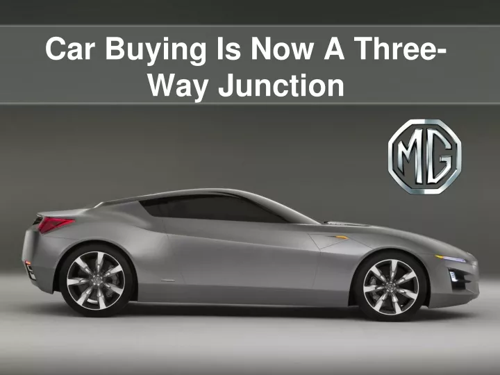 car buying is now a three way junction