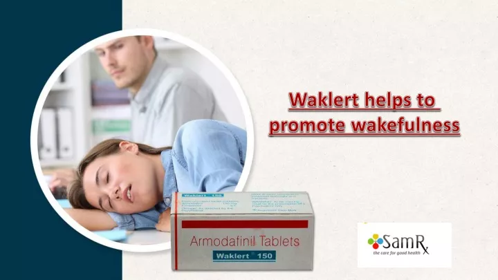 waklert helps to promote wakefulness