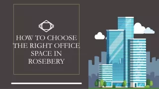 how to choose the right office space in rosebery