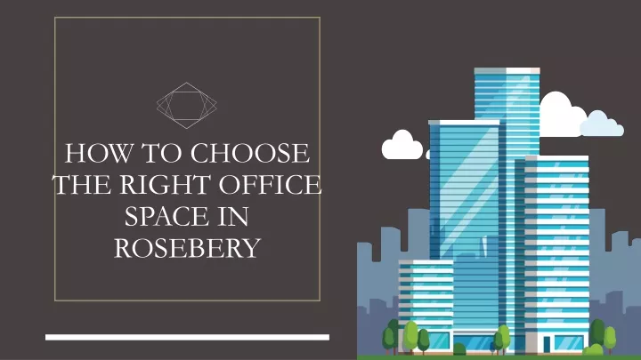 how to choose the right office space in rosebery