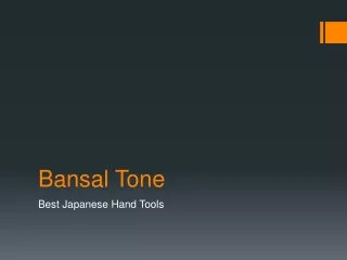 Bansal Tone- Japanese Tone Hand Tool Set