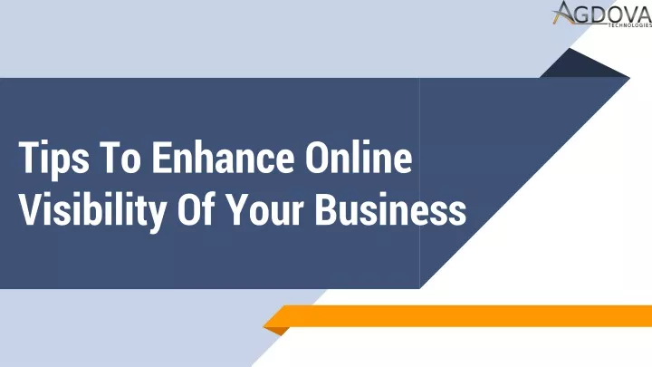 tips to enhance online visibility of your business
