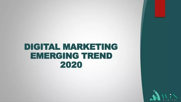 digital marketing emerging trend 2020