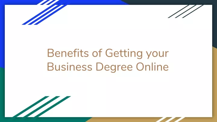 benefits of getting your business degree online