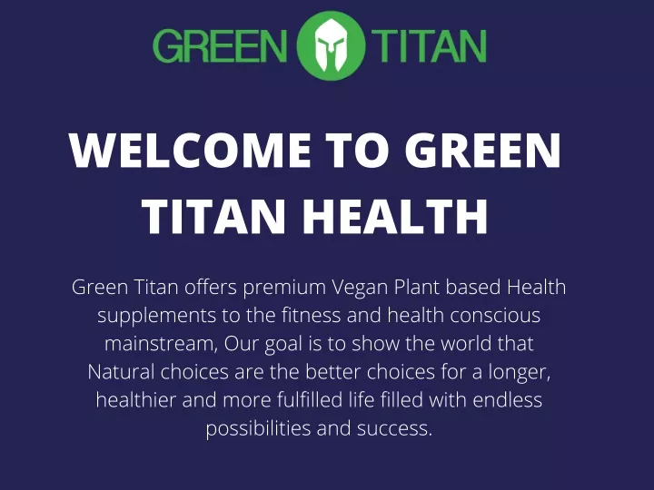 welcome to green titan health