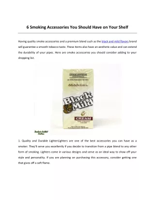 6 smoking accessories you should have on your