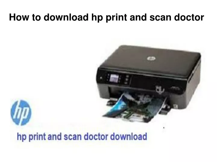 how to download hp print and scan doctor