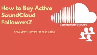 How to Buy Active SoundCloud Followers?