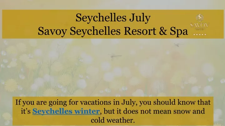 seychelles july