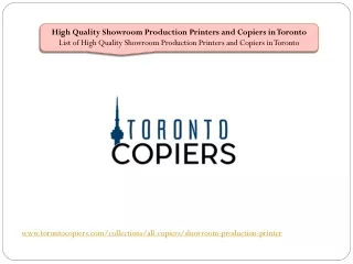 High Quality Showroom Production Printers and Copiers in Toronto
